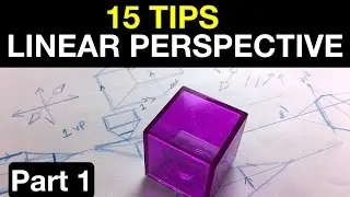 Introduction to Linear Perspective Drawing - 15 Tips to Learn From a Cube  Pt 1/3