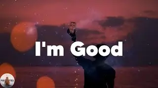 David Guetta - I'm Good (Blue) (Lyrics)