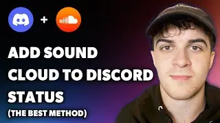 How to Add Soundcloud to Discord Status 2024 (the Best Method) (Full 2024 Guide)