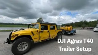 DJI AGRAS T40 TRAILER SET UP