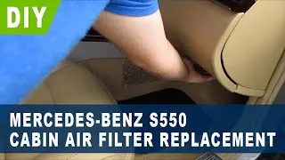 Mercedes-Benz S550 Cabin Air Filter Replacement ( 2007 2008 2009 2010 2011 2012 2013 )
