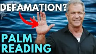 Mel Gibson Palm Reading 🔮 A Sign of Defamation?