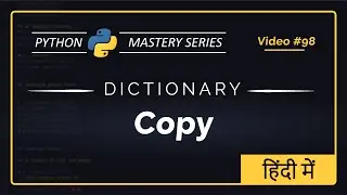 Python COPY DICTIONARY in Hindi | Shallow Copy & Deep Copy Simple Explanation | Python Tutorial