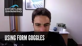 Using FORM Goggles