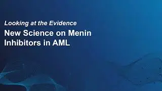 Innovations in AML: New Developments With Menin Inhibitors in Challenging Subtypes