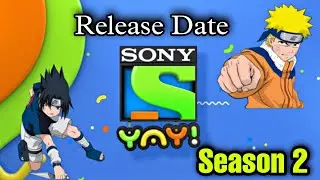 Naruto Hindi Dubbed Season 2 Release Date | Hindi Episode On Sony Yay [HINDI]