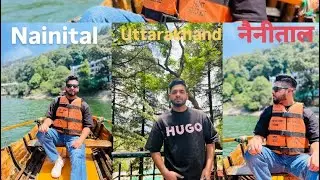 Nainital नैनीताल Tour 2024
