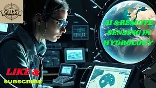 #AI & #Remote #Sensing in #Hydrology| #trending | #viralvideo