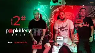 Tymek, VNM, Bisz - Cypher #2 (prod. SoDrumatic) - Popkillery 2019