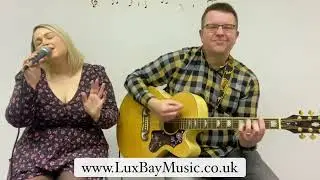 Lux Bay Duo Acoustic Cover of Isn’t She Lovely (Stevie Wonder) female vocal. North West Wedding Band