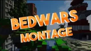 Bed Wars Montage