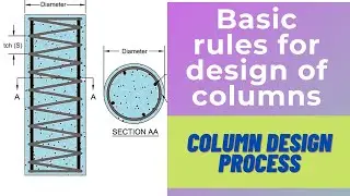 8 basic rules for design of columns in building construction and civil engineering