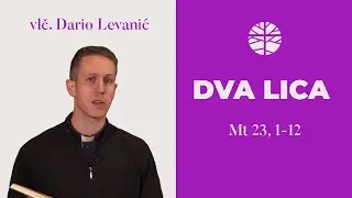 Dva lica | EVANĐELJE (Mt 23, 1-12)