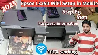 Epson L3250 WiFi Setup | Epson L3250 wifi Setup Mobile in Hindi 2023