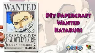 How to make Papercraft Wanted Katakuri - One Piece