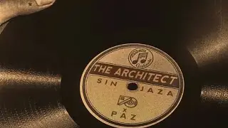 The Architect - Sin Jaza Ft. PAZ (Official Audio)