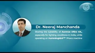 HummingbirdLite Phaco Live Surgery and Implanting Aurovue Dfine IOL