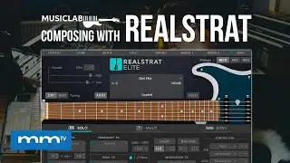 MMTV: MusicLab - Composing with RealStrat