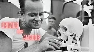OS CRIMES COMETIDOS PELOS ALIADOS . IMPERDÍVEL!