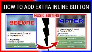 How To Add an Extra Inline Button In Any Music Repository | Edit Any Music Repository | Create Repo