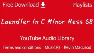 Laendler in C Minor Hess 68   YouTube Audio Library