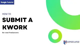 How to submit a Kwork in Topkwork | Freelancing tutorial for beginners