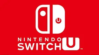 Introducing : Nintendo Switch U (Nintendo Switch Pro) (Official Nintendo trailer) - Eerdnal