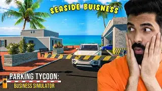 I Started a New parking Business - SeaSide Business