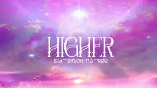 Higher (Slaptual Anthem)