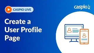 Caspio Live: Create a User Profile Page