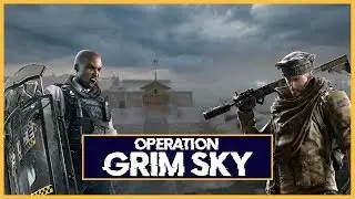 Alle INFOS über OPERATION GRIM SKY! | Rainbow Six: Siege | Chaostrupp  [Deutsch/German]