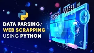 Data Parsing/Web Scrapping using Python with BeautifulSoup