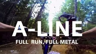 Whistler A-Line 2013 GoPro Edit - FULL METAL