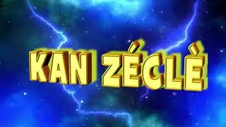 KAN ZÉCLÈ