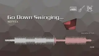Go Down Swinging (Instrumental) • NEFFEX | Free No Copyright Music