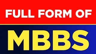 Full form of MBBS | MBBS ka full form kya hai | MBBS full form | Free Learn University