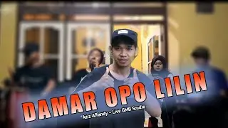 DAMAR OPO LILIN - Aziz Affandy Live GMB Studio