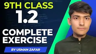 Exercise 1.2 Complete Solved | 9 Class Math | By Usman Zafar