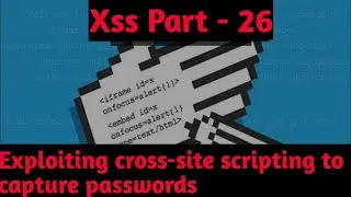 exploiting cross-site scripting to capture passwords - how to capture keystrokes using xss