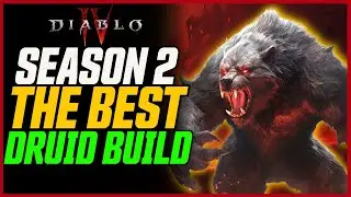 Best Druid Builds For Season 2 (Leveling, Endgame, Experimental) // Diablo 4 Season 2