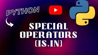 Special Operators In Python | Python Tutorial In Hindi | OPERATORS | Part-14