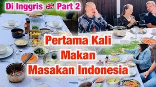 Bule Berani Bayar Berapa ? Reaksi Rekan Kerja di Inggris Makan Masakan Indonesia | Part 2