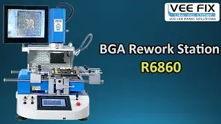 BGA Rework station R6860 | BGA Rework Machine