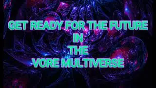 ⚠️VoreTubes Future Announcement ⚠