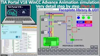 TIA Portal V18 WinCC Advanced animation motors control step by step very detail Part-3| PLC S7-1500