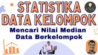 Matematika SMA - Statistik Data Kelompok 6 - Cara Menentukan Median atau Nilai Tengah Data Kelompok