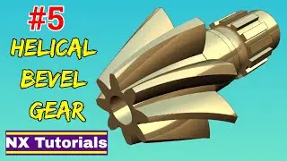 Siemens NX - Helical Bevel Gear Tutorial