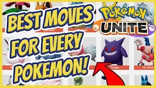 Best Moves For Every Pokemon In Pokemon UNITE