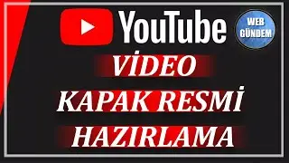 Youtube Video İçin Kapak Resmi Hazırlama 2020