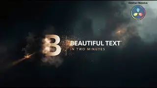 DaVinci Resolve: Beautiful Text in Two Minutes
